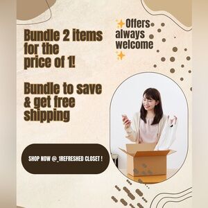 Bundle 2 items for the price of 1